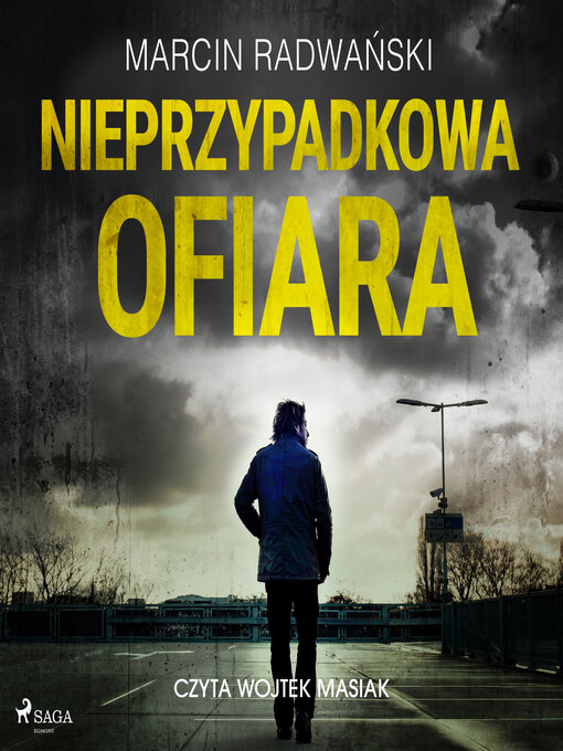 Title details for Nieprzypadkowa ofiara by Marcin Radwański - Available